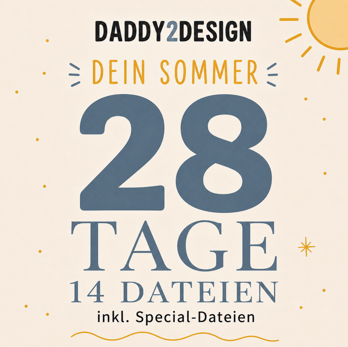 SOMMER D2D Kalender mit MINDESTENS 14 tollen D2D Dateien