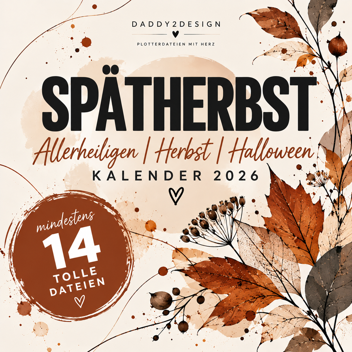 SPÄTHERBST Halloween Allerheiligen D2D Kalender mit MINDESTENS 14 tollen D2D Dateien (Kopie)